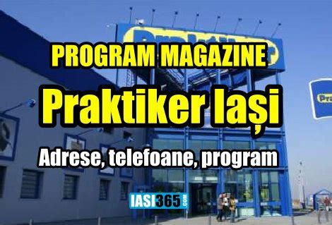 Program Praktiker Iasi 